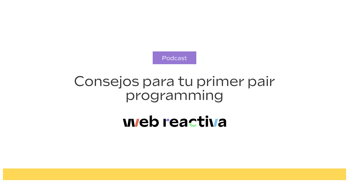 Consejos para tu primer pair programming