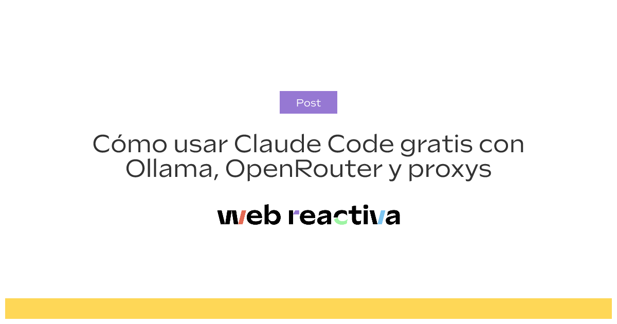 Cómo usar Claude Code gratis con Ollama, OpenRouter y proxys