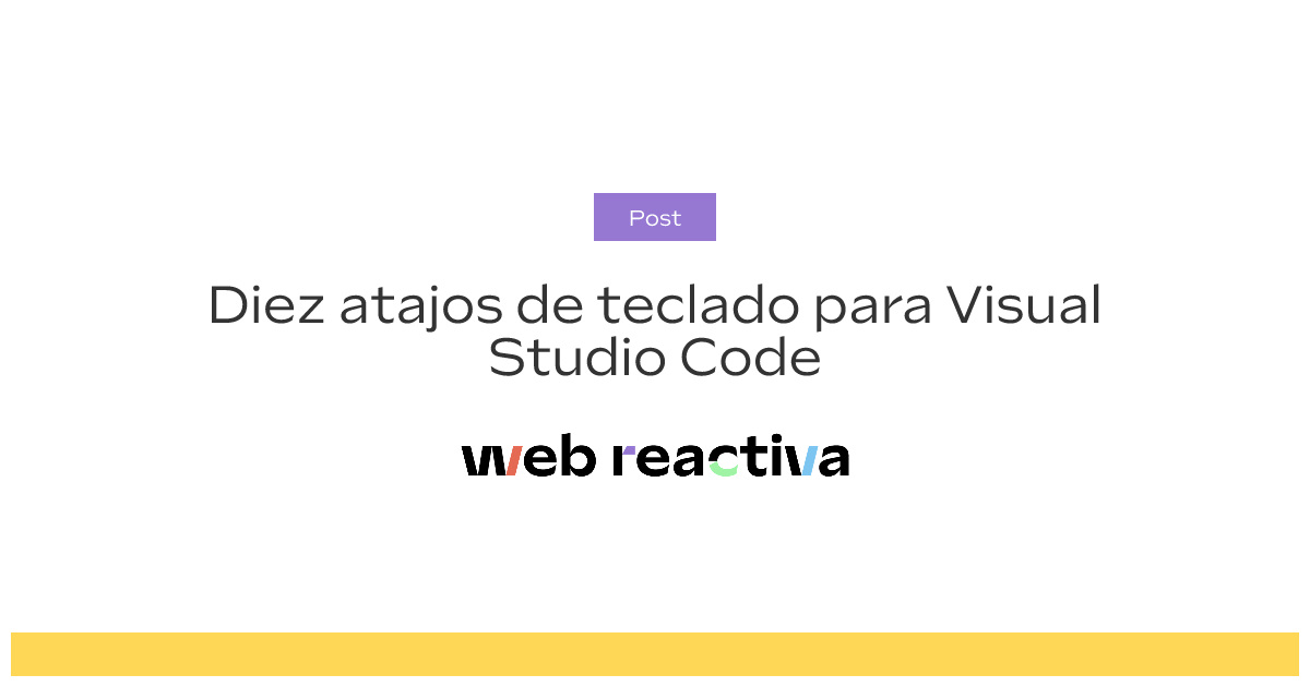 Diez atajos de teclado para Visual Studio Code