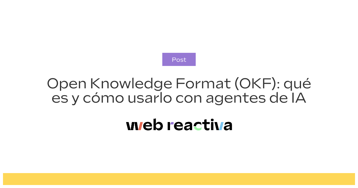 Open Knowledge Format (OKF): qué es y cómo usarlo con agentes de IA