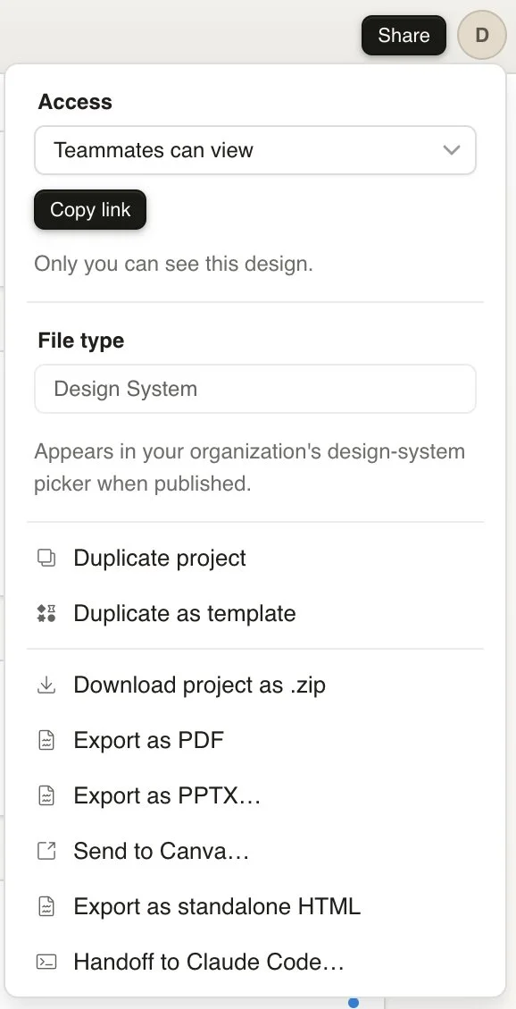 Menú Share de Claude Design con opciones de Access (Teammates can view), Copy link, File type (Design System), Duplicate project, Duplicate as template, Download project as .zip, Export as PDF, Export as PPTX, Send to Canva, Export as standalone HTML y Handoff to Claude Code