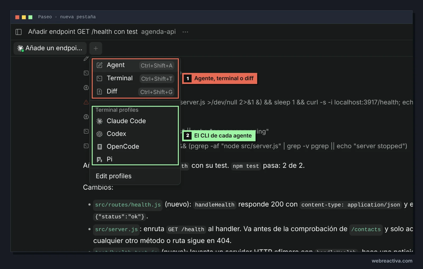 Menú de nueva pestaña en un workspace de Paseo: arriba las opciones Agent, Terminal y Diff con sus atajos Ctrl+Shift+A, Ctrl+Shift+T y Ctrl+Shift+G, marcadas como agente, terminal o diff; debajo los perfiles de terminal Claude Code, Codex, OpenCode y Pi, marcados como el CLI de cada agente.
